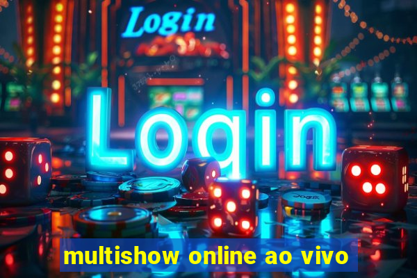 multishow online ao vivo